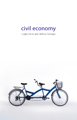 Бумажная книга «Civil Economy: Another Idea of the Market», авторов Луиджино Бруни, Стефано Заманьи - фото №1