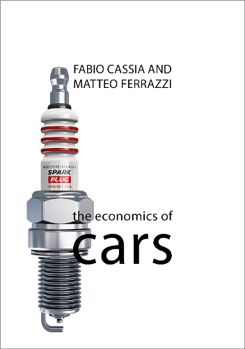 Бумажная книга «The Economics of Cars», авторов Фабио Кассиа, Маттео Феррацци - фото №1