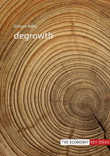 Бумажная книга «Degrowth», автор Гиоргос Каллис - фото №1