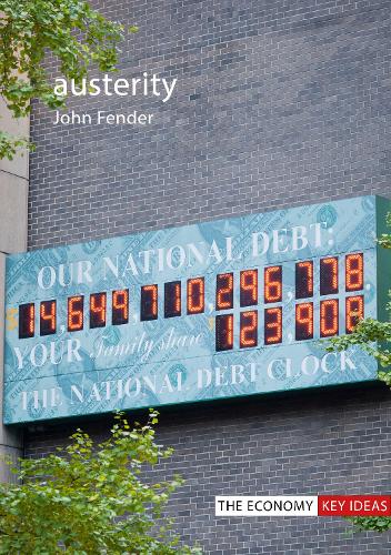 Паперова книга «Austerity: When is it a mistake and when is it necessary?», автор Джон Фендер - фото №1