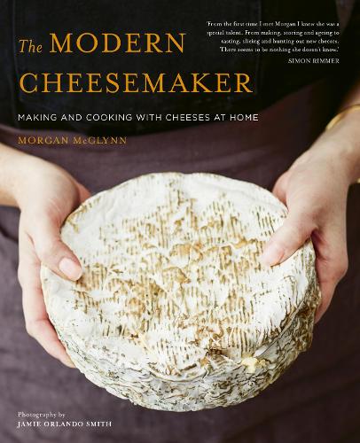 Паперова книга «The Modern Cheesemaker: Making and cooking with cheeses at home», автор Морган МакГлінн Карр - фото №1