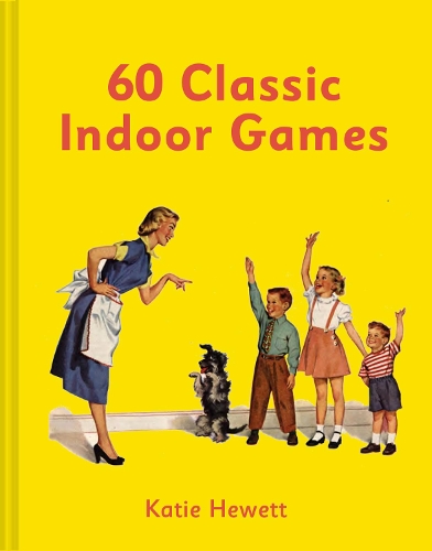 Паперова книга «60 Classic Indoor Games», автор Кеті Х'юетт - фото №1