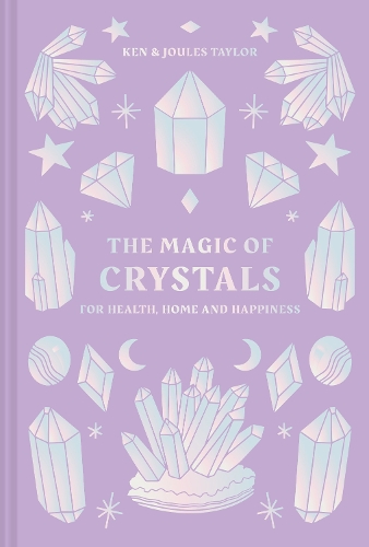Бумажная книга «The Magic of Crystals: For Health, Home and Happiness», авторов Джоулз Тейлор, Кен Тейлор - фото №1