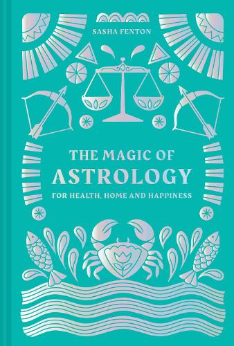 Бумажная книга «The Magic of Astrology: For Health, Home and Happiness», автор Саша Фентон - фото №1