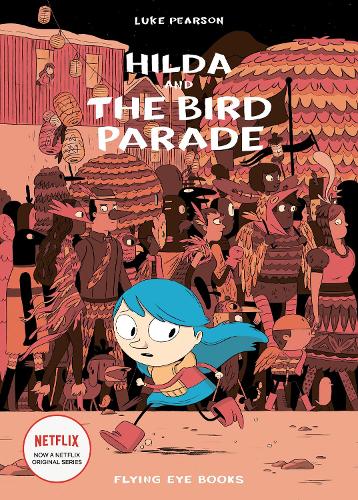 Паперова книга «Hilda and the Bird Parade», автор Люк Пірсон - фото №1