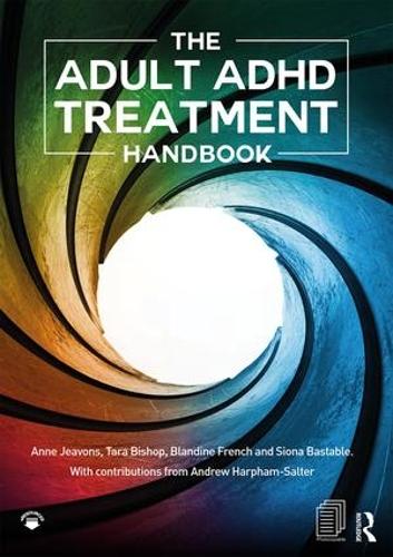 Паперова книга «The Adult ADHD Treatment Handbook», авторів Енн Джевонс, Бландін Френч, Сіона Бастабл, Тара Бішоп - фото №1