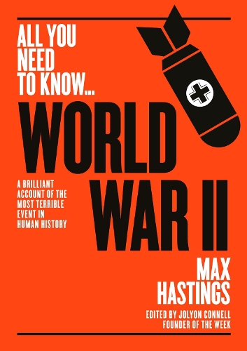 Бумажная книга «World War II: A graphic account of the greatest and most terrible event in human history», автор Макс Гастингс - фото №1