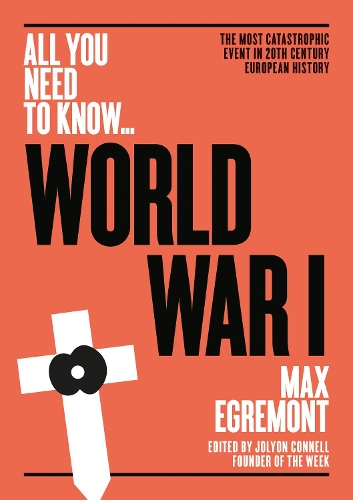 Паперова книга «World War I: The most catastrophic event in 20th century European history», автор Макс Егремонт - фото №1