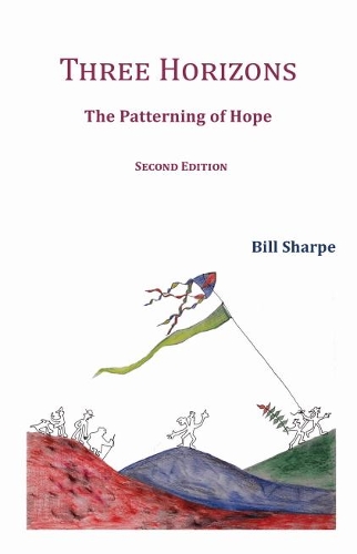 Паперова книга «Three Horizons: The Patterning of Hope», автор Білл Шарп - фото №1