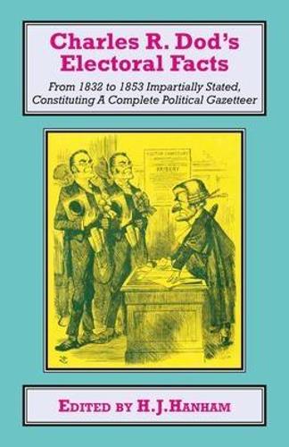 Паперова книга «Charles R. Dod’s Electoral Facts : From 1832 to 1853 Impartially Stated. Constituting A Complete Political Gazetteer», автор Чарльз Р. Дод - фото №1