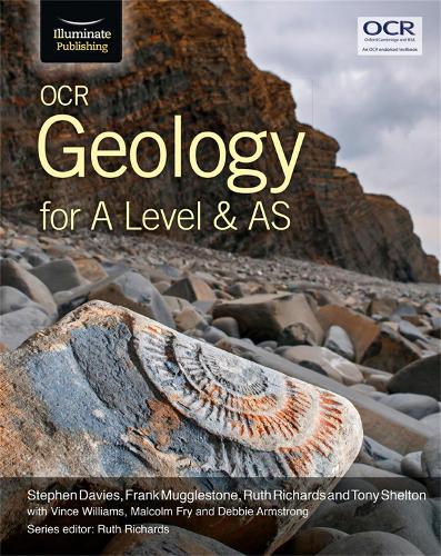 Бумажная книга «OCR Geology for A Level and AS», авторов Энтони Шелтон, Дебби Армстронг, Фрэнк Магглстоун, Малкольм Фрай, Рут Ричардс, Винс Уильямс - фото №1