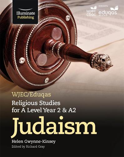 Бумажная книга «WJEC/Eduqas Religious Studies for A Level Year 2 & A2 - Judaism», автор Хелен Гвинн-Кинси - фото №1