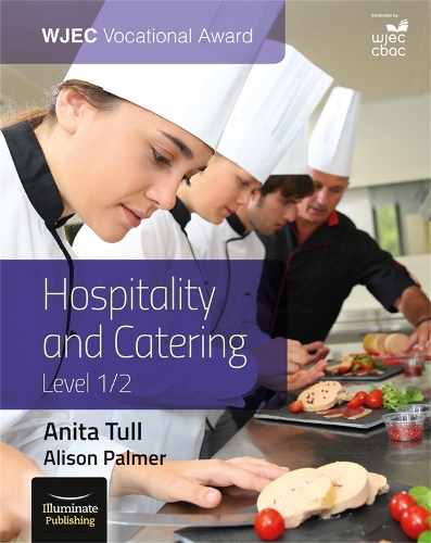Бумажная книга «WJEC Vocational Award Hospitality and Catering Level 1/2: Student Book», авторов Элисон Палмер, Анита Тулл - фото №1