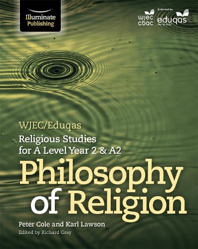 Бумажная книга «WJEC/Eduqas Religious Studies for A Level Year 2 & A2 - Philosophy of Religion», авторов Карл Лоусон, Питер Коул - фото №1