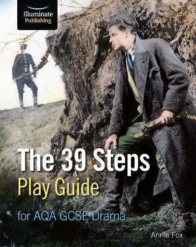 [object Object] «The 39 Steps Play Guide for AQA GCSE Drama», автор Энни Фокс - фото №1