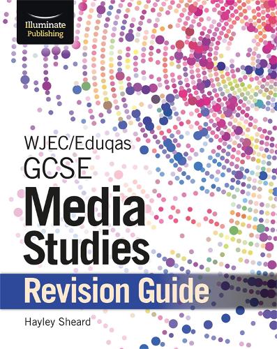 Бумажная книга «WJEC/Eduqas GCSE Media Studies Revision Guide», автор Хейли Ширд - фото №1
