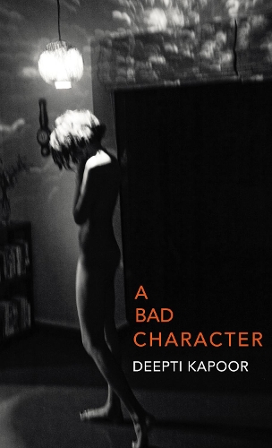 Бумажная книга «A Bad Character», автор Дипти Капур - фото №1