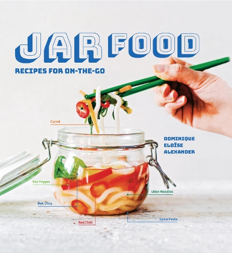 Бумажная книга «Jar Food: Recipes for on-the-Go», автор Доминик Элоиз Александр - фото №1