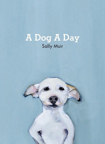 Паперова книга «A Dog A Day», автор Саллі М'юїр - фото №1