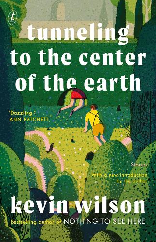 Паперова книга «Tunneling To The Center Of The Earth», автор Кевін Вілсон - фото №1