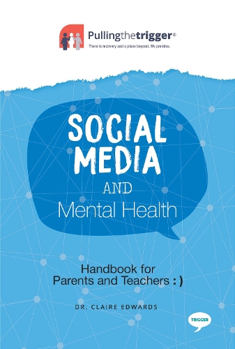 Бумажная книга «Social Media and Mental Health: Handbook for Parents and Guardians», автор Клэр Эдвардс - фото №1