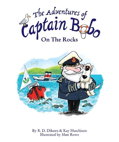 Бумажная книга «The Adventures of Captain Bobo : On the Rocks», автор Р. Д. Дикстра - фото №1