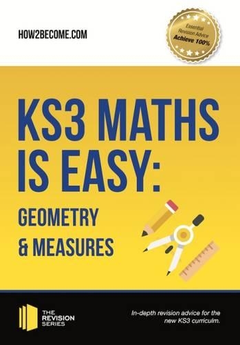 Паперова книга «KS3 Maths is Easy: Geometry & Measures. Complete Guidance for the New KS3 Curriculum», автор How2Become - фото №1