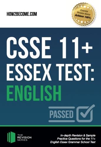 Бумажная книга «CSSE 11+ Essex Test: English: In-depth Revision & Sample Practice Questions for the 11+ English Essex Grammar School Test.», автор How2Become - фото №1