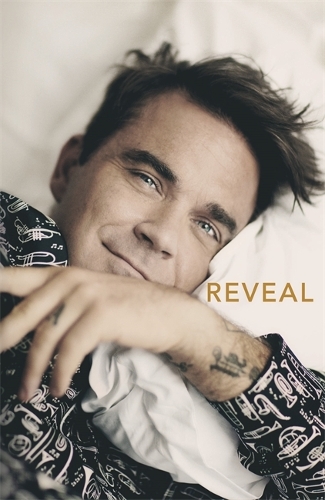 Бумажная книга «Reveal: Robbie Williams - As close as you can get to the man behind the Netflix Documentary», автор Крис Хит - фото №1