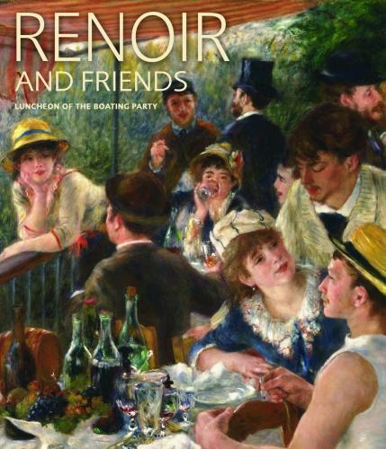 Бумажная книга «Renoir and Friends: Luncheon of the Boating Party», автор Элиза Э. Рэтбоун - фото №1