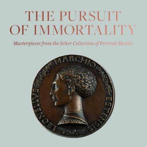 Бумажная книга «Pursuit of Immortality: Masterpieces from the Scher Collection of Portrait Medals», автор Эйми Нг - фото №1