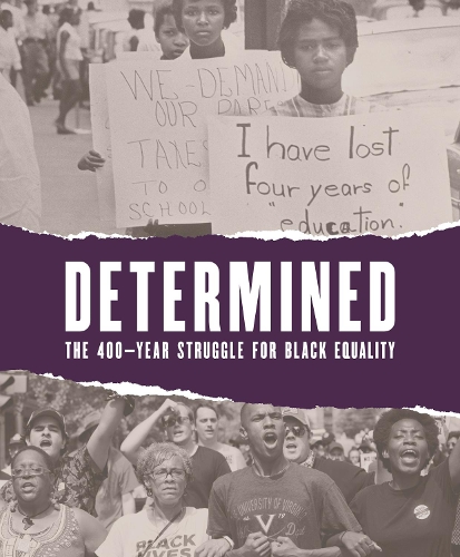 Паперова книга «Determined: The 400-Year Struggle for Black Equality», автор Карен А Шеррі - фото №1
