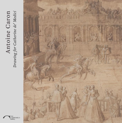 Бумажная книга «Antoine Caron: Drawing for Catherine de’ Medici», автор Доминик Корделье - фото №1