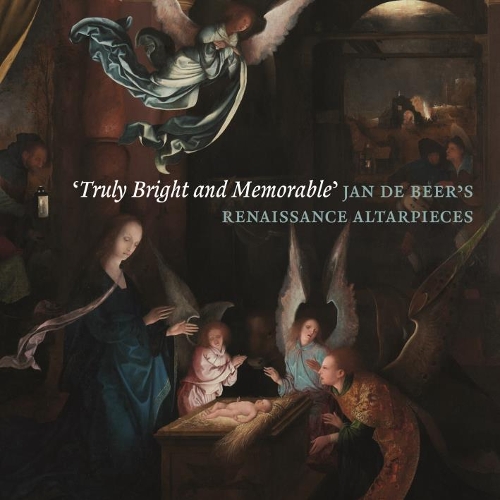 Бумажная книга «‘Truly Bright and Memorable’: Jan de Beer’s Renaissance Altarpieces», авторов Питер ван ден Бринк, Роберт Уэнли - фото №1