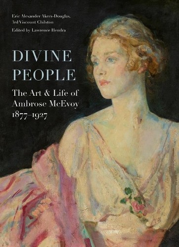 Бумажная книга «Divine People: the Art and Life of Ambrose Mcevoy (1877–1927)», автор Эрик Эйкерс-Дуглас - фото №1