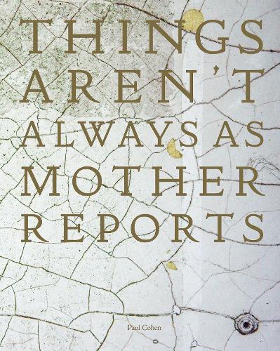 Паперова книга «Things Aren't Always As Mother Reports», автор Поль Коен - фото №1