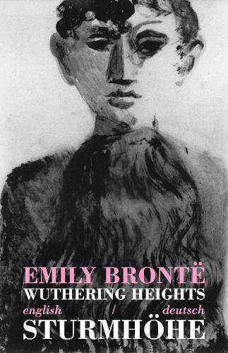 Бумажная книга «Wuthering Heights/Sturmhoehe: Bilingual Parallel Text in English/Deutsch», автор Эмили Бронте - фото №1