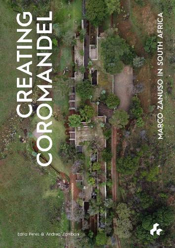 Паперова книга «Creating Coromandel: Marco Zanuso in South Africa», авторів Андреа Замбоні, Една Перес - фото №1