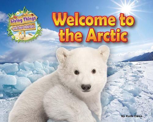 Бумажная книга «Welcome to the Arctic», автор Хонор Хэд - фото №1