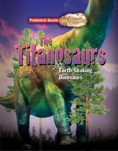 Паперова книга «Titanosaurs: Earth-Shaking Dinosaurs», автор Дугал Діксон - фото №1