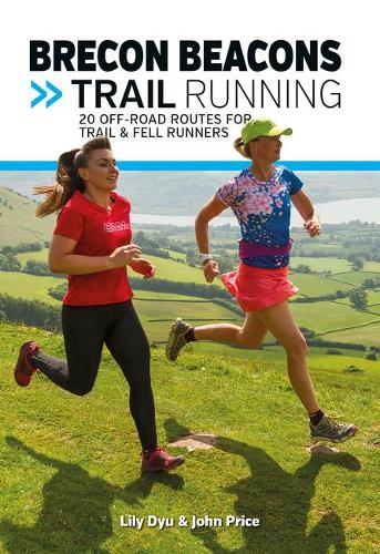 Бумажная книга «Brecon Beacons Trail Running: 20 off-road routes for trail & fell runners», авторов Джон Прайс, Лили Дю - фото №1
