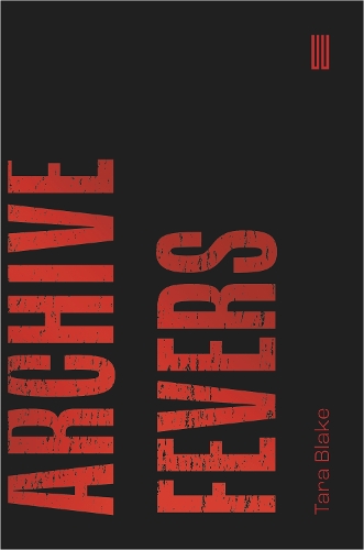 Паперова книга «Archive Fevers», автор Тара Блейк - фото №1