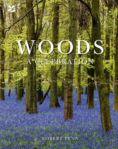 Бумажная книга «Woods: A Celebration», автор Роберт Пенн - фото №1