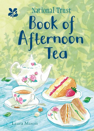 Бумажная книга «The National Trust Book of Afternoon Tea», автор Лора Мэйсон - фото №1