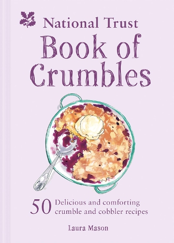 Бумажная книга «The National Trust Book of Crumbles», автор Лора Мэйсон - фото №1