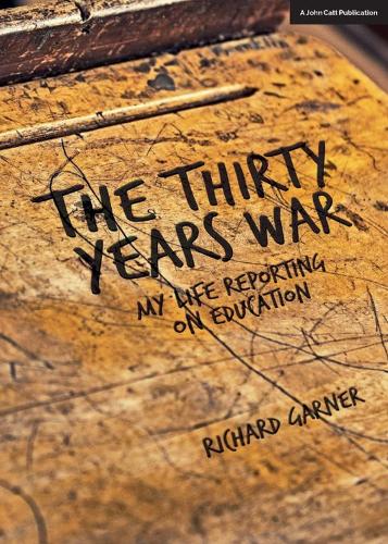Бумажная книга «The Thirty Years War: My Life Reporting on Education», автор Ричард Гарнер - фото №1