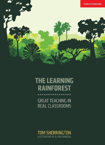 [object Object] «The Learning Rainforest: Great Teaching in Real Classrooms», автор Том Шеррінгтон - фото №1