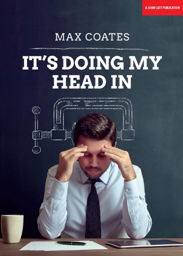 Бумажная книга «It's Doing My Head In: Leading complex organisations with a Palaeolithic brain», автор Макс Коутс - фото №1