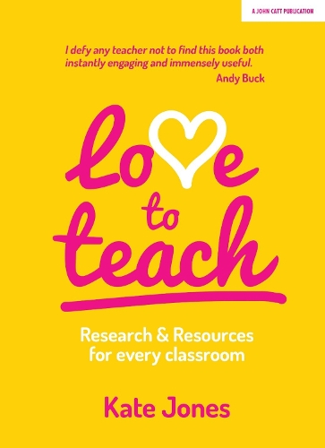 [object Object] «Love to Teach: Research and Resources for Every Classroom», автор Кейт Джонс - фото №1