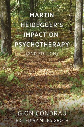 Паперова книга «Martin Heidegger's Impact on Psychotherapy (2nd ed.)», автор Гіон Кондрау - фото №1
